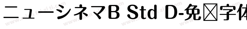 ニューシネマB Std D字体转换